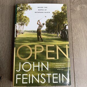 Open: Inside the Ropes at Bethpage Black by John Feinstein 2003 1st Ed HCDJ
